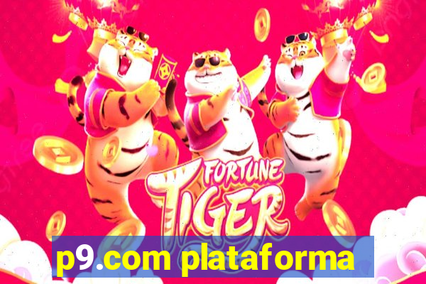 p9.com plataforma